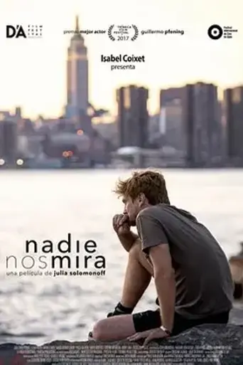 Nadie nos mira (2017)