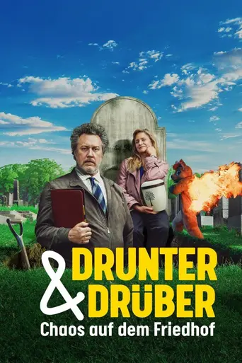 Drunter & Drüber - Chaos auf dem Friedhof (2025)