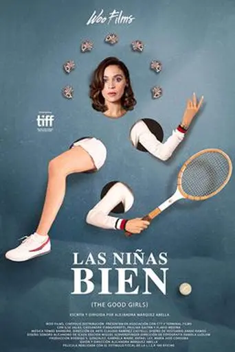 Las niñas bien (2018)