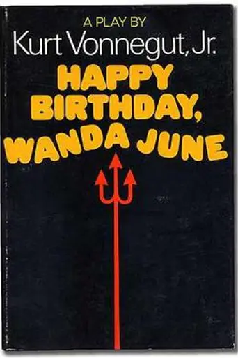 Happy Birthday, Wanda June (1971)