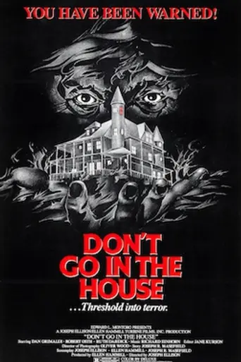 Don't Go in the House (1979)