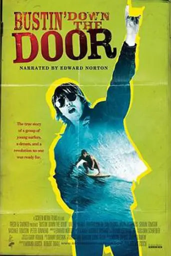 Bustin' Down the Door (2008)