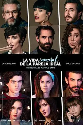 La vida inmoral de la pareja ideal (2016)