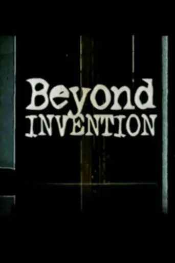 Beyond Invention (2004)