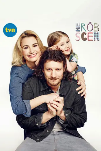Nie rób scen (2015)