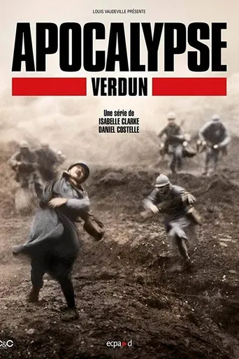 Apocalypse, Verdun (2016)