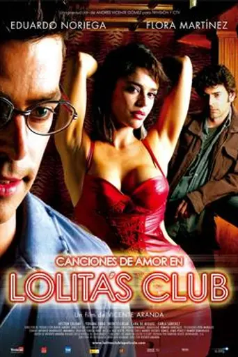 Любовные песни в клубе Лолиты (2007)
