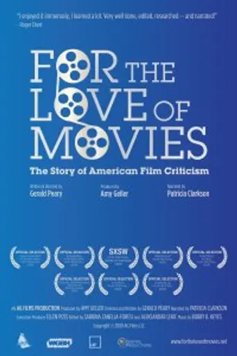 For the Love of Movies: The Story of American Film Criticism (2009)