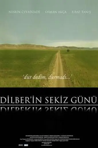 Dilber's Eight Days (2008)