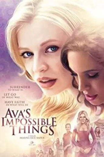 Ava's Impossible Things (2016)
