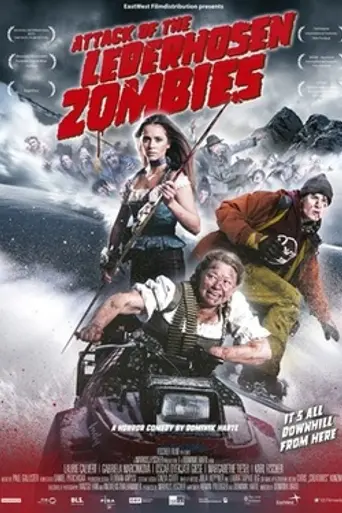 Attack of the Lederhosen Zombies (2016)