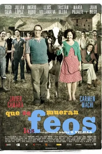 Que se mueran los feos (2010)