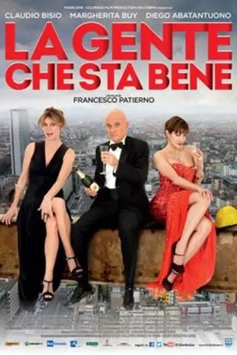 La gente che sta bene (2014)