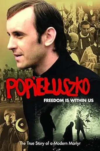 Popieluszko. Wolnosc jest w nas (2009)