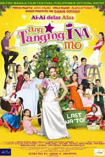 Ang Tanging Ina Mo (2010)