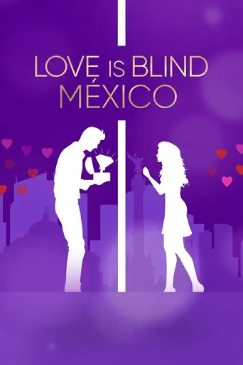 Love is Blind México (2024)