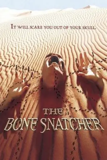 The Bone Snatcher (2003)