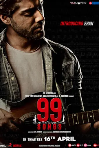 99 Songs (2019)