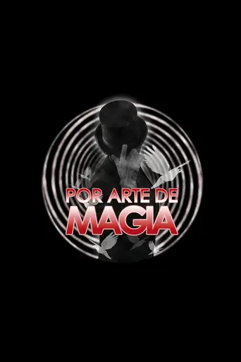 Por arte de magia (2013)