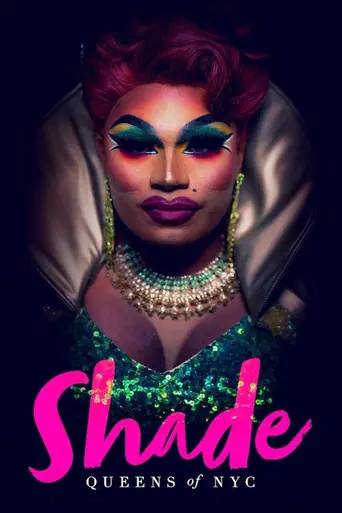 Shade: Queens of NYC (2017)
