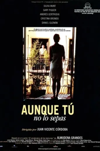 Aunque tú no lo sepas (2000)