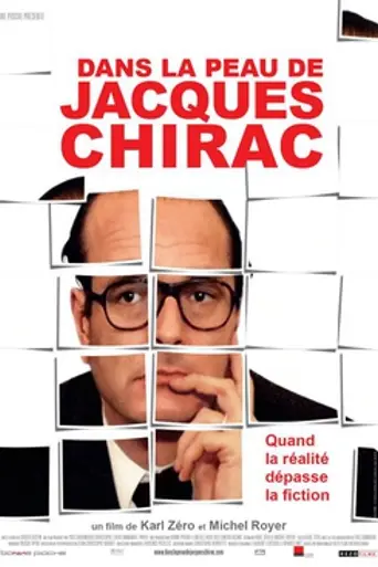 Dans la peau de Jacques Chirac (2006)