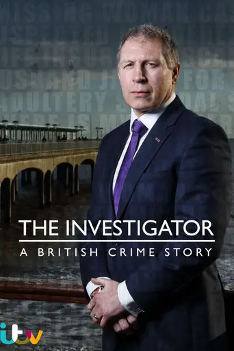 The Investigator: A British Crime Story (2016)