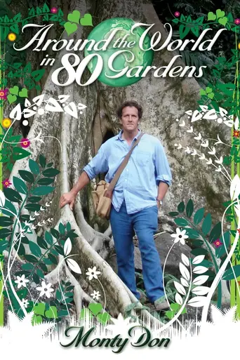 Around the World in 80 Gardens (2008)