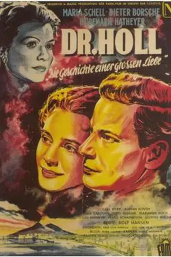 Doctor Holl: Historia de un gran amor (1951)
