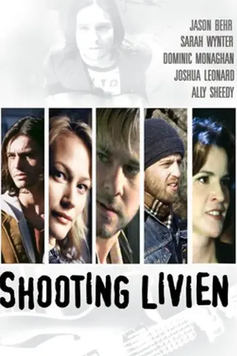 Shooting Livien (2005)