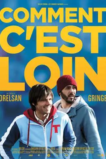 Comment c'est loin (2015)