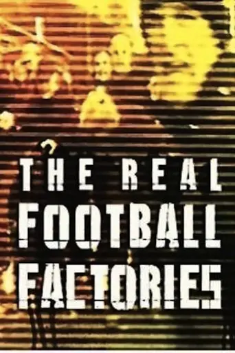 The Real Football Factories (2006)