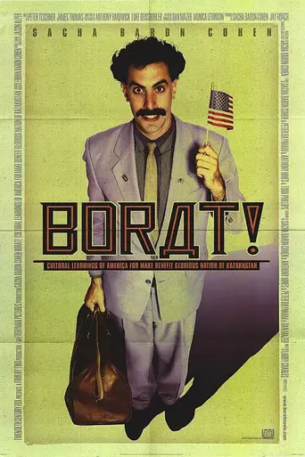 Borat: lecciones culturales de Estados Unidos para beneficio de la gloriosa nación de Kazajistán (2006)
