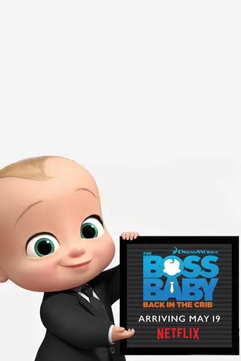 The Boss Baby: Back in the Crib (2022)
