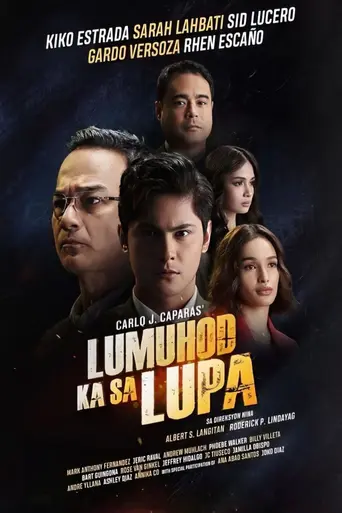 Lumuhod Ka Sa Lupa (2024)