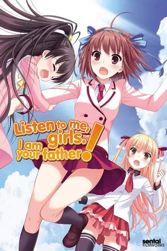 Papa no Iu Koto o Kikinasai! (2012)