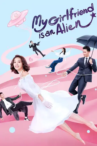 My Girlfriend is an Alien (2019)