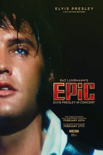 EPiC: Elvis Presley in Concert (2025)