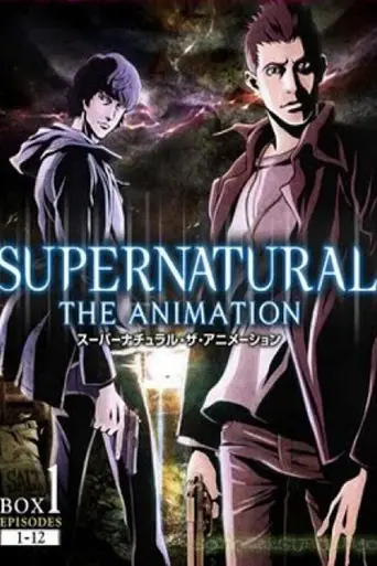 Сверхъестественное: The Animation (2011)