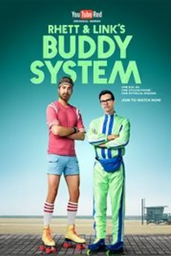 Rhett & Link's Buddy System (2016)