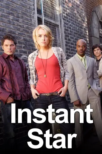 Instant Star (2004)