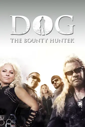 Dog the Bounty Hunter (2004)