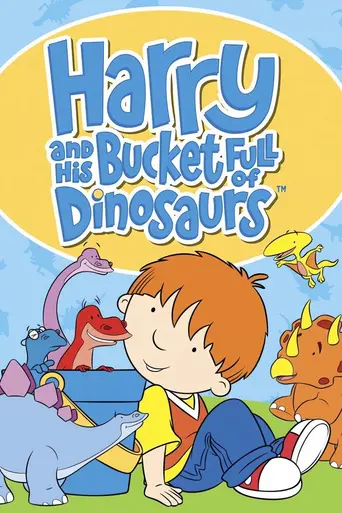 Harry and His Bucket Full of Dinosaurs (2005)