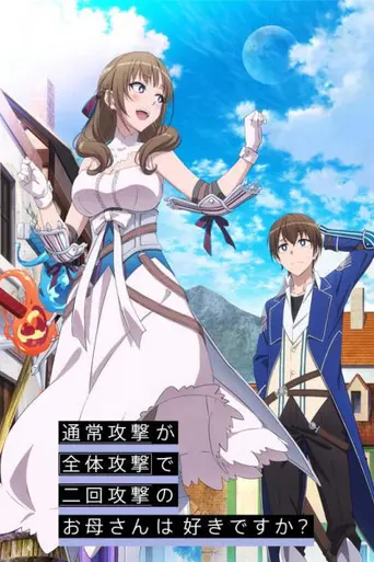 Do You Love Your Mom and Her Two-Hit Multi-Target Attacks? (2019)