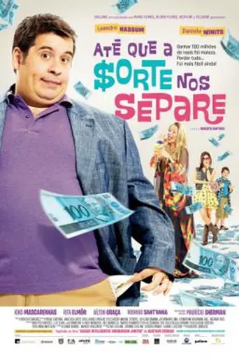 Hasta que la suerte nos separe (2012)