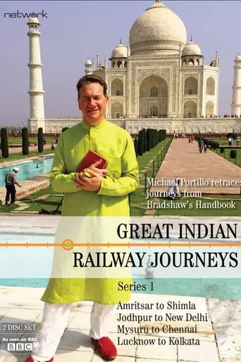 Great Indian Railway Journeys (2018)