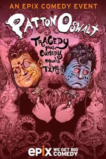 Patton Oswalt: Tragedy Plus Comedy Equals Time (2014)