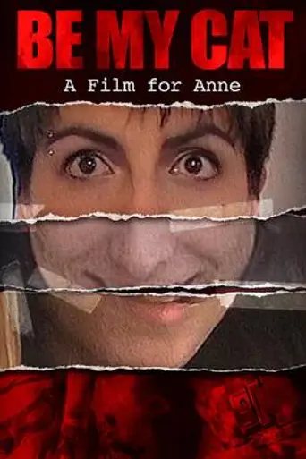 Be My Cat: A Film for Anne (2015)