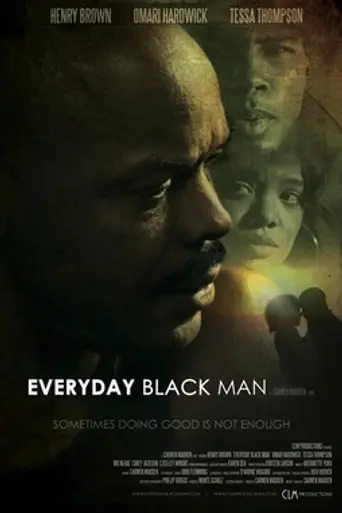 Everyday Black Man (2010)