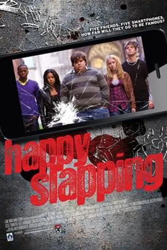 Happy Slapping (2013)